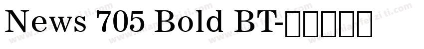 News 705 Bold BT字体转换